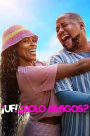 ¡Uf! ¿Solo amigos? (2026) 1080p Latino HD