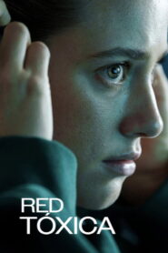 Red tóxica (2025) 1080p Latino HD