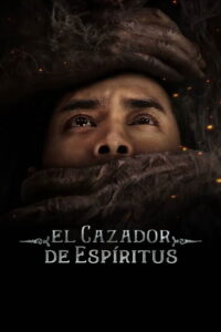El cazador de espiritus (2024) 1080p Latino HD